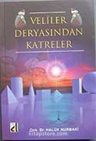 Veliler Deryasından Katreler