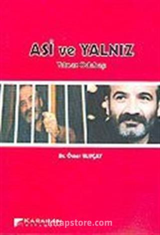 Asi ve Yalnız Yılmaz Odabaşı