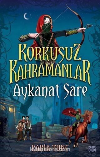 Aykanat Sare / Korkusuz Kahramanlar