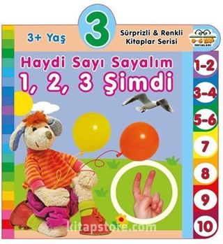 3+ Yaş Haydi Sayı Sayalım - 1,2,3 Şimdi