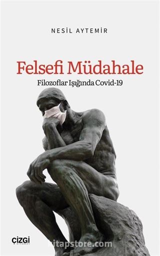 Felsefi Müdahale (Filozoflar Işığında Covid-19)