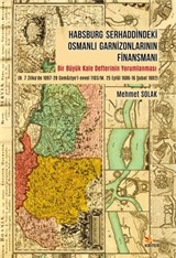 Habsburg Serhaddindeki Osmanlı Garnizonlarının Finansmanı