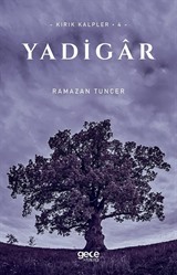 Yadigar -Kırık Kalpler 4