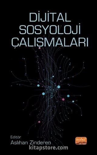 Dijital Sosyoloji Çalışmaları