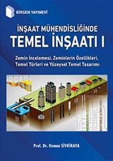 İnşaat Mühendisliğinde Temel İnşaatı I