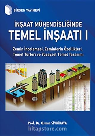 İnşaat Mühendisliğinde Temel İnşaatı I