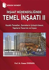 İnşaat Mühendisliğinde Temel İnşaatı II