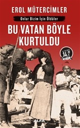 Bu Vatan Böyle Kurtuldu (Midi Boy)