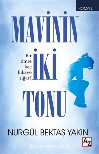 Mavinin İki Tonu