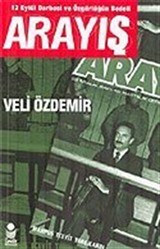 Arayış / 12 Eylül Darbesi ve Özgürlüğün Bedeli