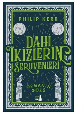 Dahi İkizlerin Serüvenleri - Ormanın Gözü