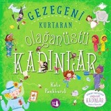 Gezegeni Kurtaran Olağanüstü Kadınlar