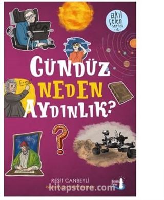 Gündüz Neden Aydınlık?