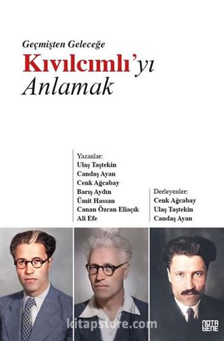 Geçmişten Geleceğe Kıvılcımlı'yı Anlamak