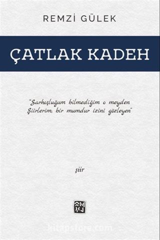 Çatlak Kadeh