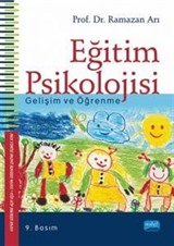 Eğitim Psikolojisi -Gelişim ve Öğrenme