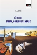 Türkçede Zaman, Görünüş ve Kiplik