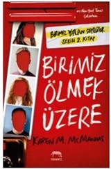 Birimiz Ölmek Üzere (Ciltli)