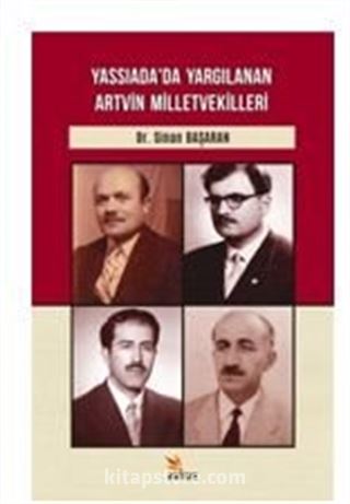 Yassıada'da Yargılanan Artvin Milletvekilleri