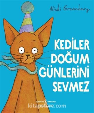 Kediler Doğum Günlerini Sevmez