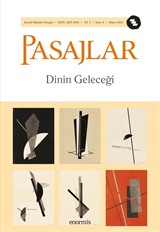 Pasajlar Sosyal Bilimler Dergisi Sayı:8 Mayıs 2021 Dinin Geleceği