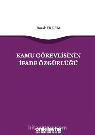 Kamu Görevlisinin İfade Özgürlüğü