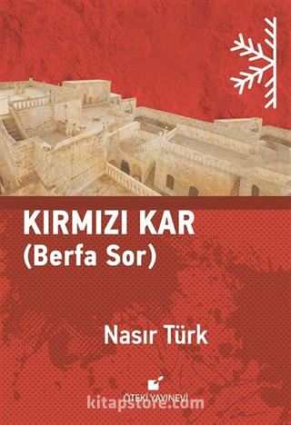 Kırmızı Kar (Berfa Sor)