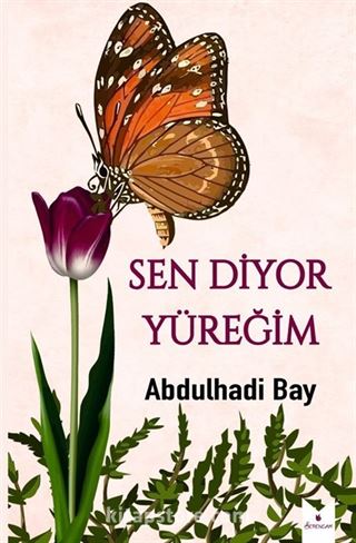 Sen Diyor Yüreğim