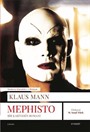 Mephisto / Bir Kariyerin Romanı