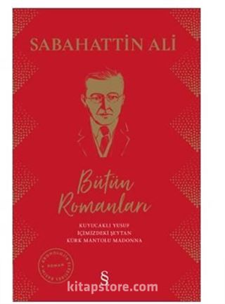 Sabahattin Ali Bütün Romanları (Ciltli)