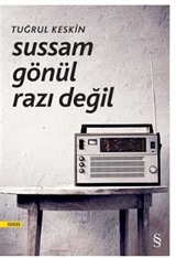 Sussam Gönül Razı Değil