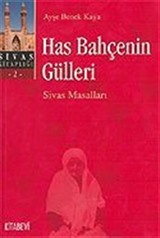 Has Bahçenin Gülleri / Sivas Masalları