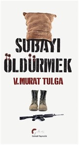 Subayı Öldürmek