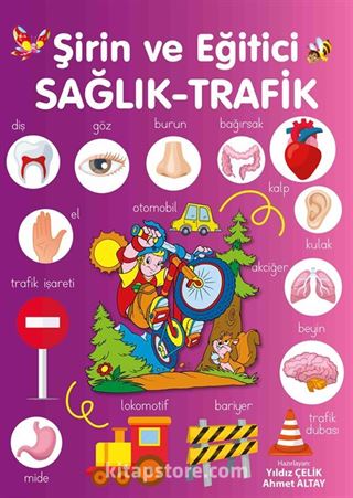 Şirin ve Eğitici Sağlık - Trafik