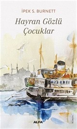 Hayran Gözlü Çocuklar