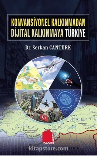 Konvansiyonel Kalkınmadan Dijital Kalkınmaya Türkiye