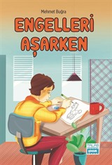 Engelleri Aşarken