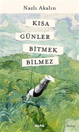 Kısa Günler Bitmek Bilmez