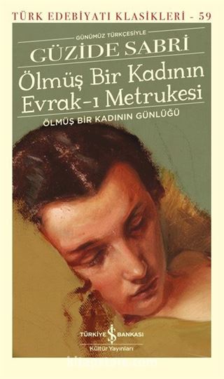 Ölmüş Bir Kadının Evrak-ı Metrukesi (Karton Kapak)