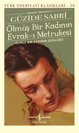 Ölmüş Bir Kadının Evrak-ı Metrukesi (Ciltli)