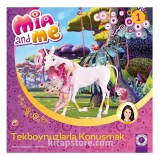 Mia and Me - Tekboynuzlarla Konuşmak