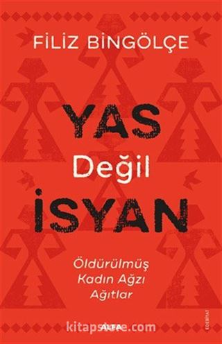 Yas Değil İsyan