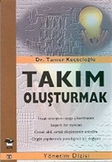 Takım Oluşturmak