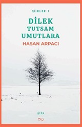 Dilek Tutsam Umutlara