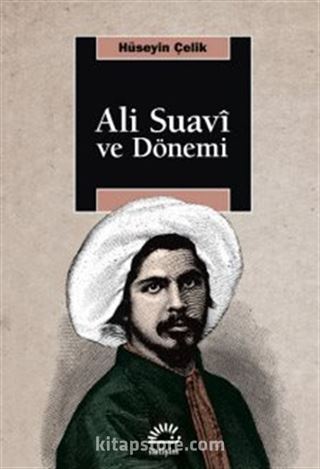 Ali Suavi ve Dönemi