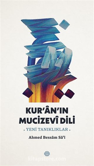 Kur'an'ın Mucizevi Dili