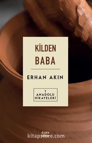 Kilden Baba / Anadolu Hikayeleri 1