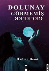 Dolunay Görmemiş Geceler