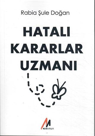 Hatalı Kararlar Uzmanı