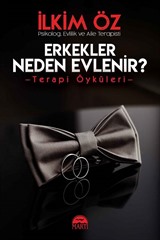 Erkekler Neden Evlenir?